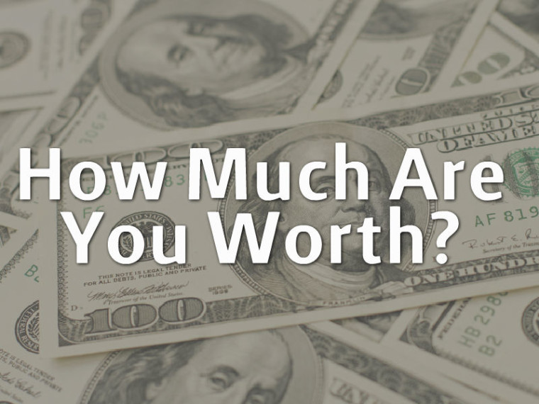 How Much are you worth